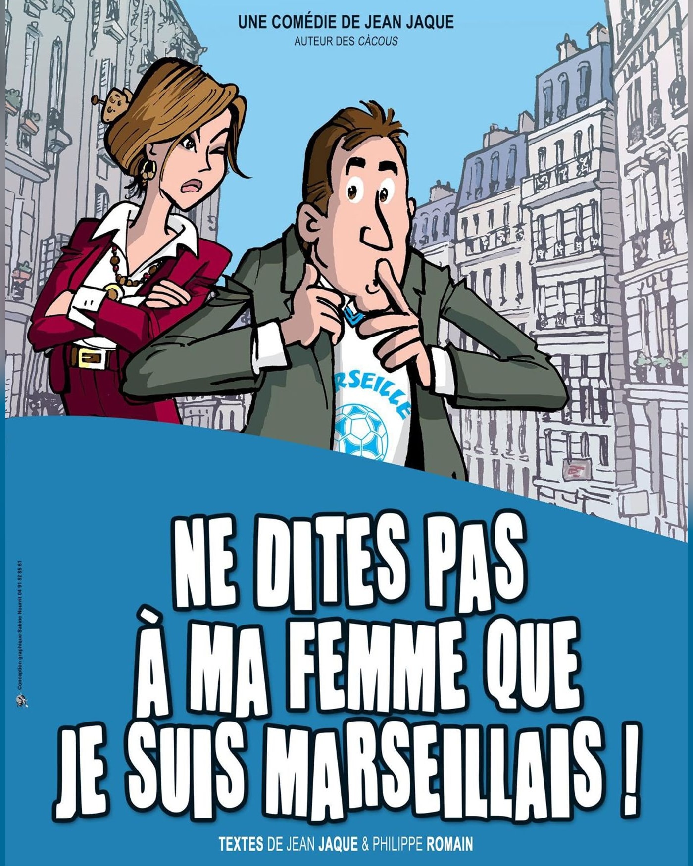 Cartel de Ne Dites pas à ma Femme que Je Suis Marseillais! (Gira)