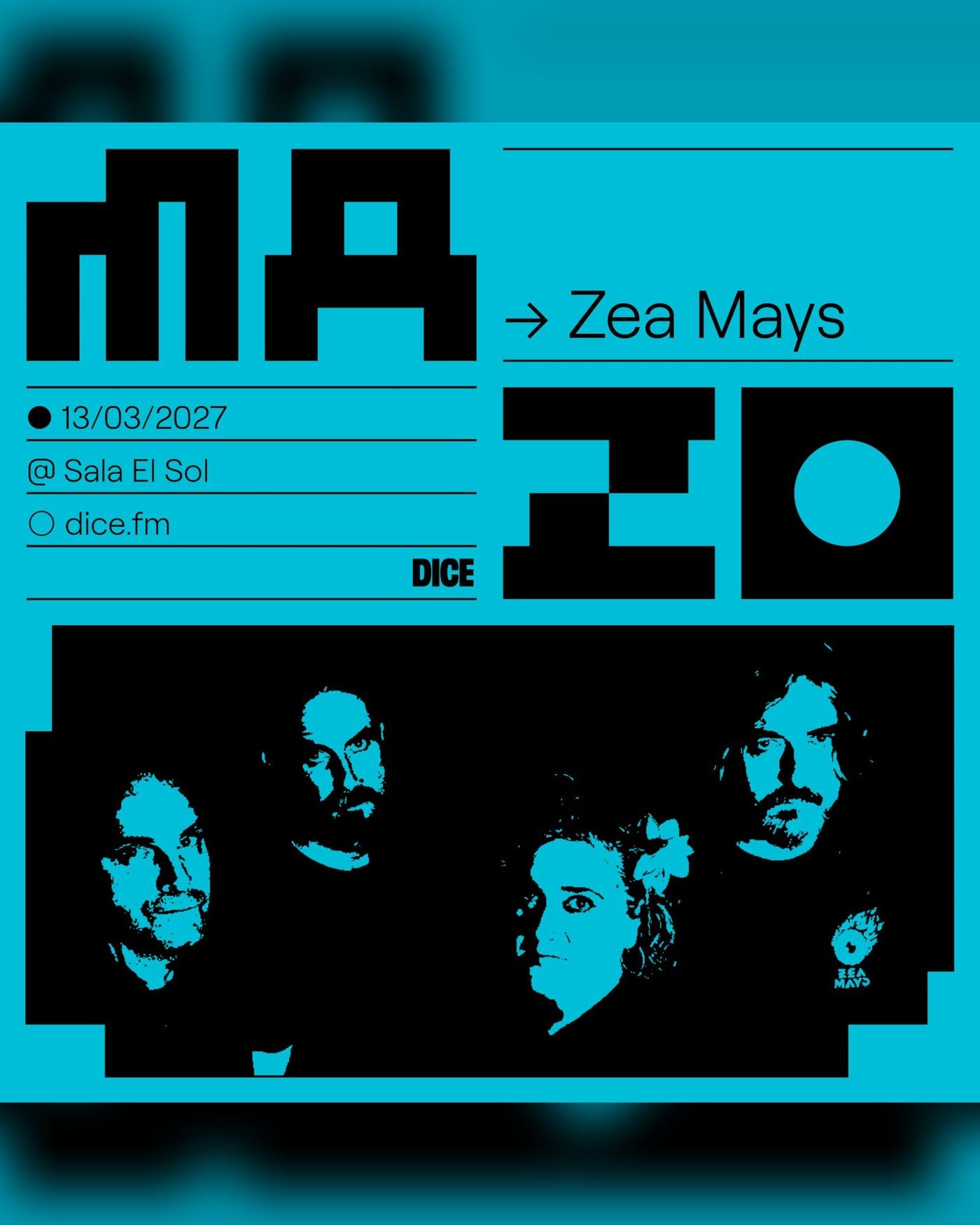 Affiche du concert Zea Mays en MAZO, Sala El Sol