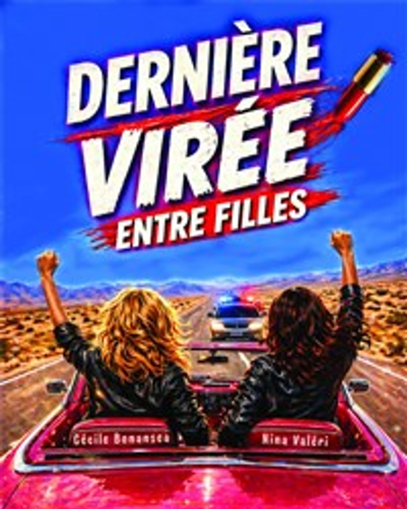 Affiche du spettacolo Dernière virée entre filles, La Comédie des Suds