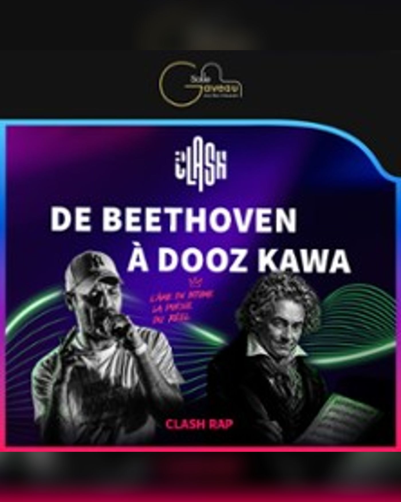 Affiche du Konzert Clash Rap - De Beethoven à Dooz Kawa, Salle Gaveau