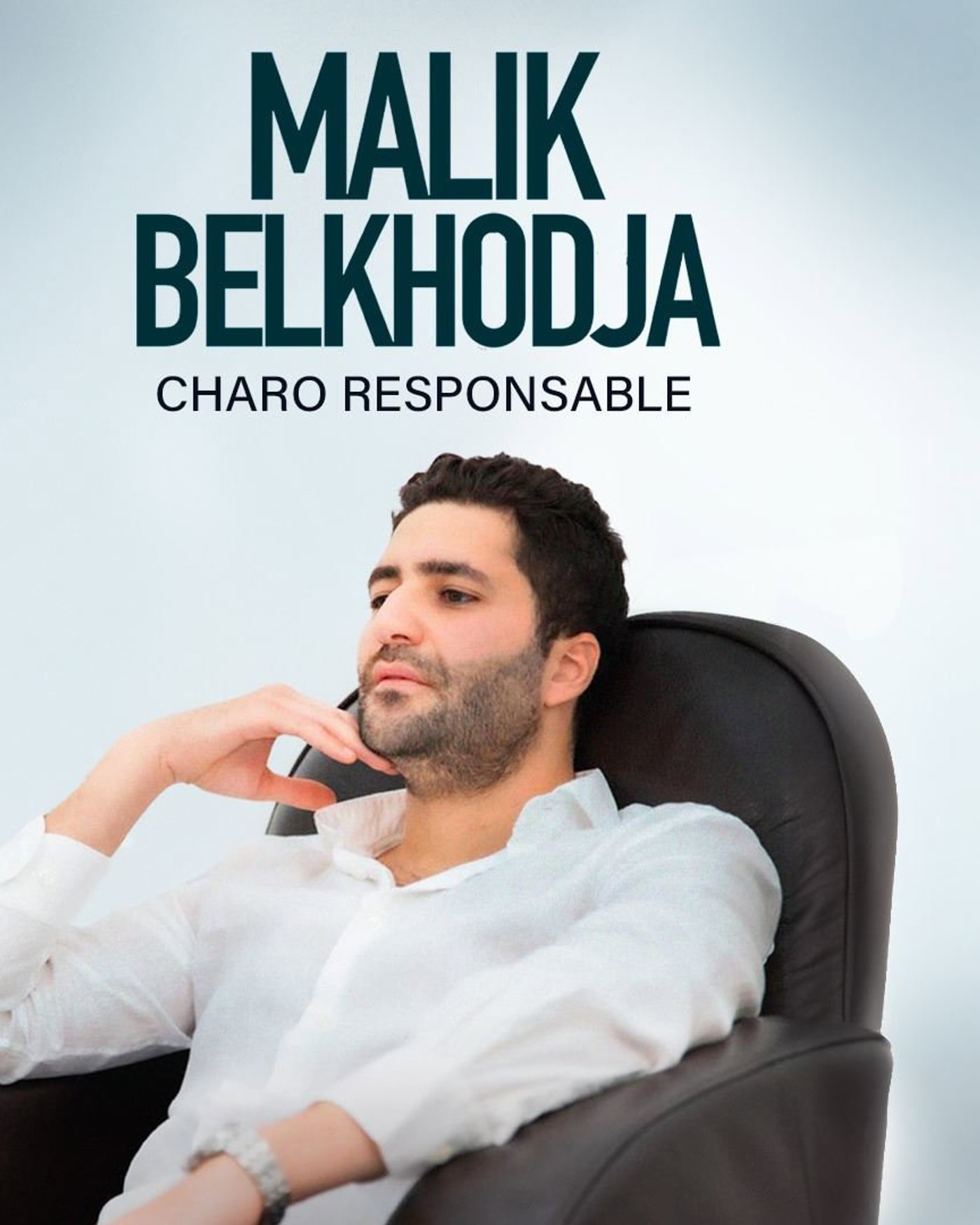 Cartel de Malik Belkhodja - Charo Responsable