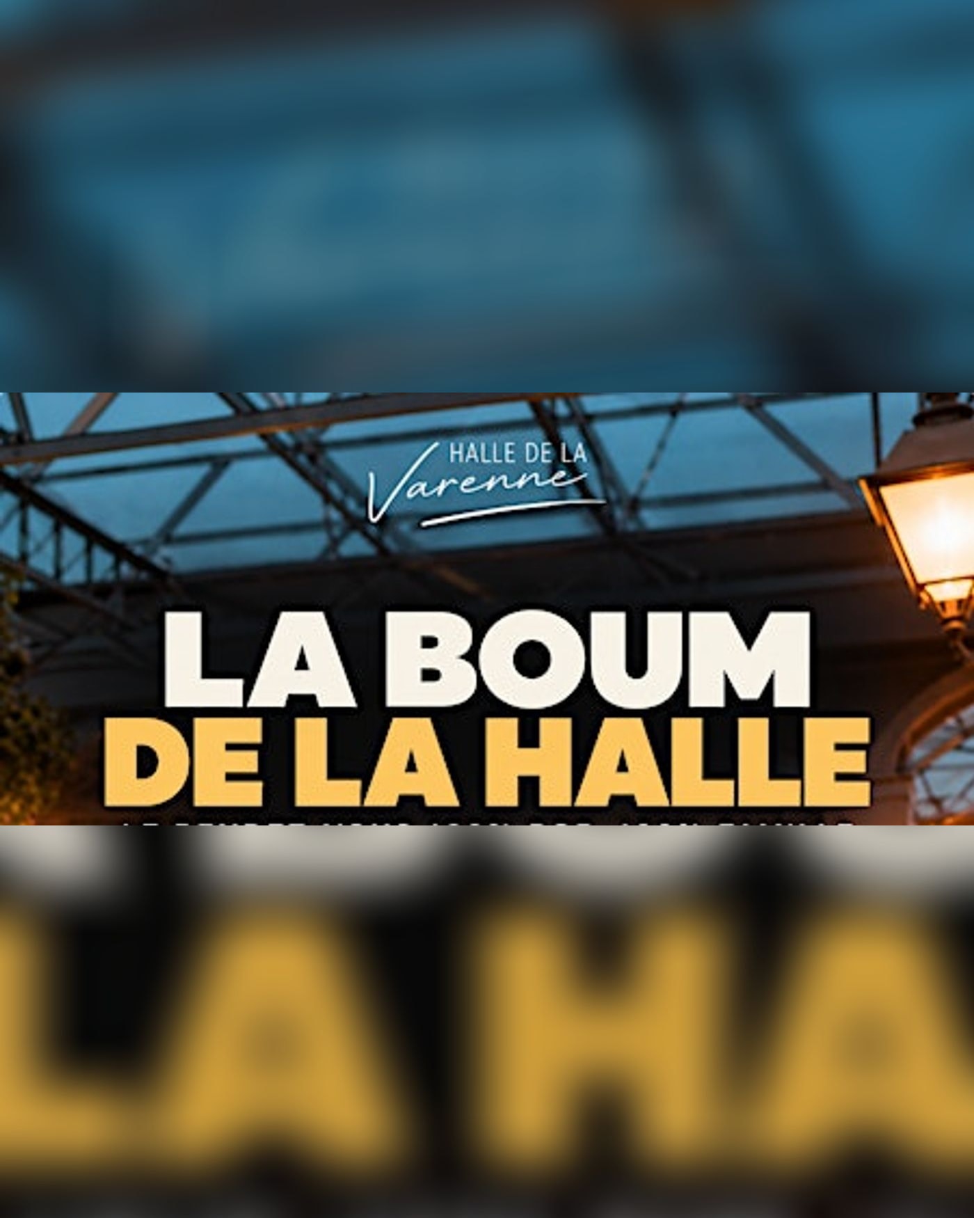 Affiche du concerto La Boom de la Halle, Halle de la Varenne