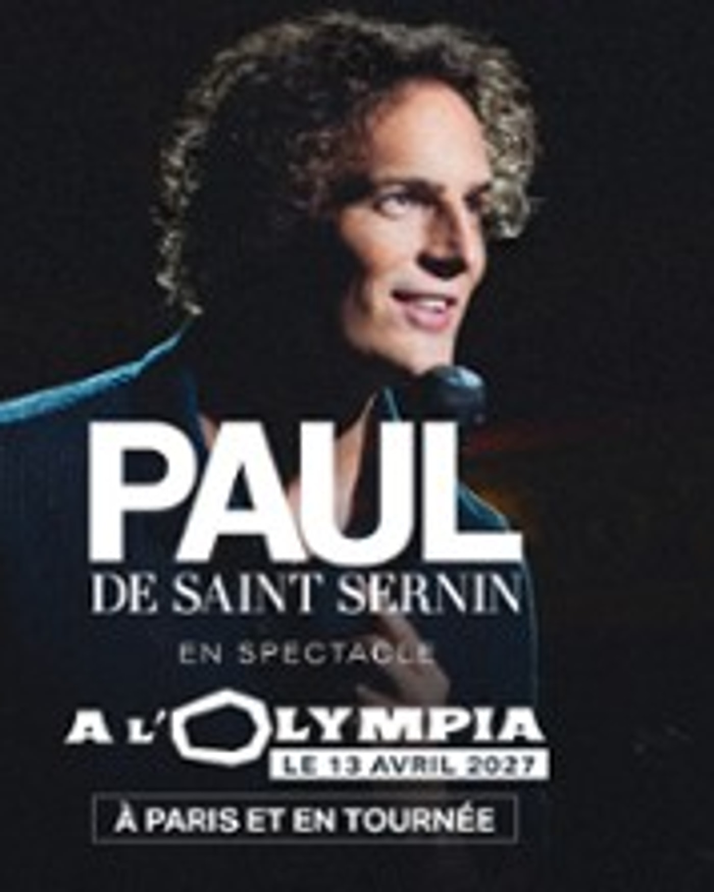 Poster for the show Paul de Saint Sernin, L'Olympia