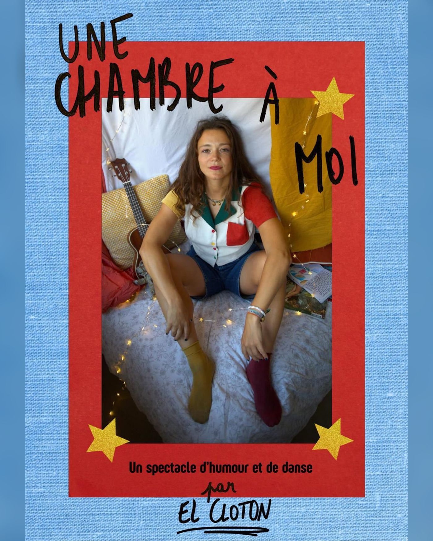 Cartel del espectáculo El Cloton dans Une chambre à moi, Le Paris de l'Humour
