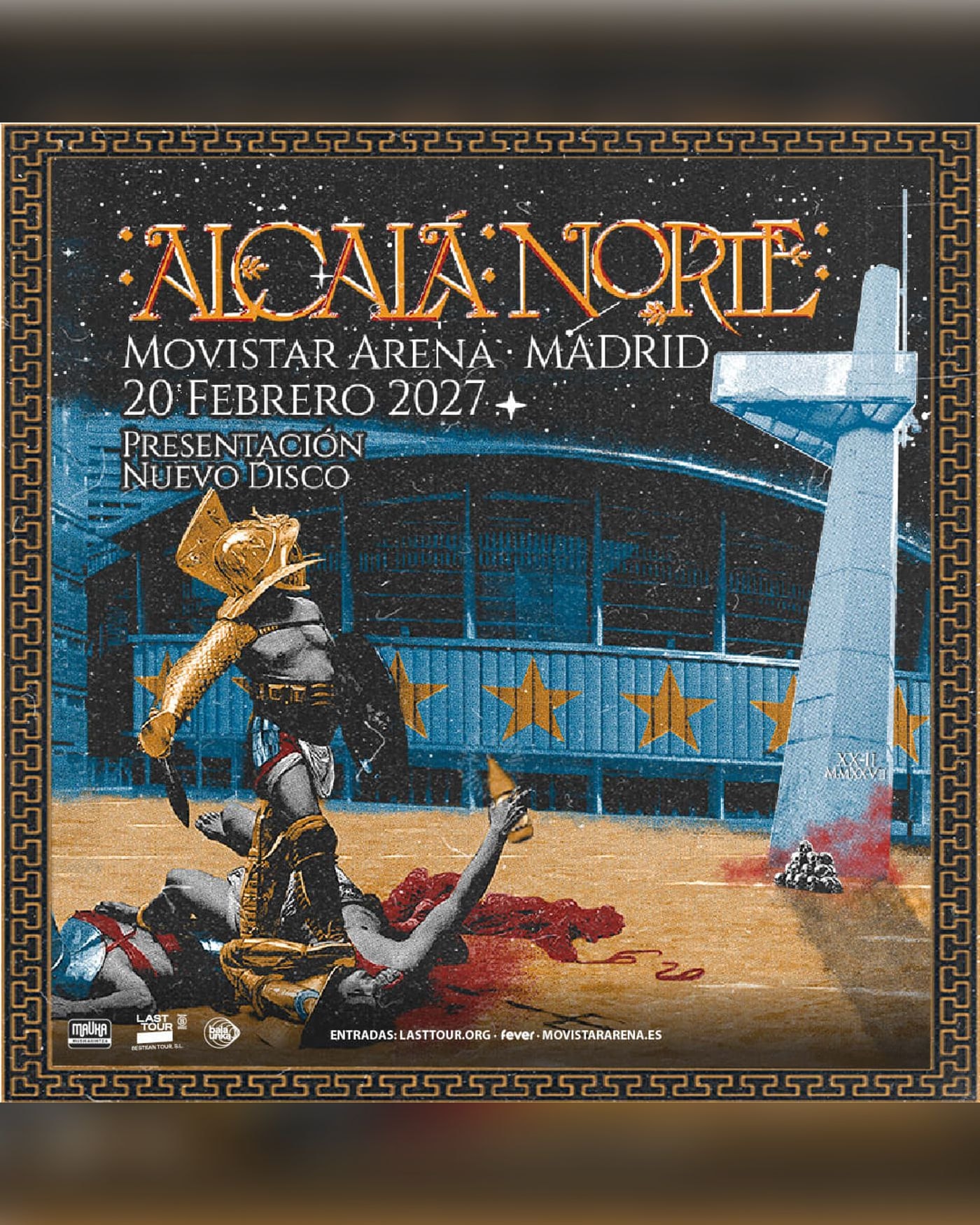 Cartel del concierto Alcalá Norte en Movistar Arena, Madrid 2027