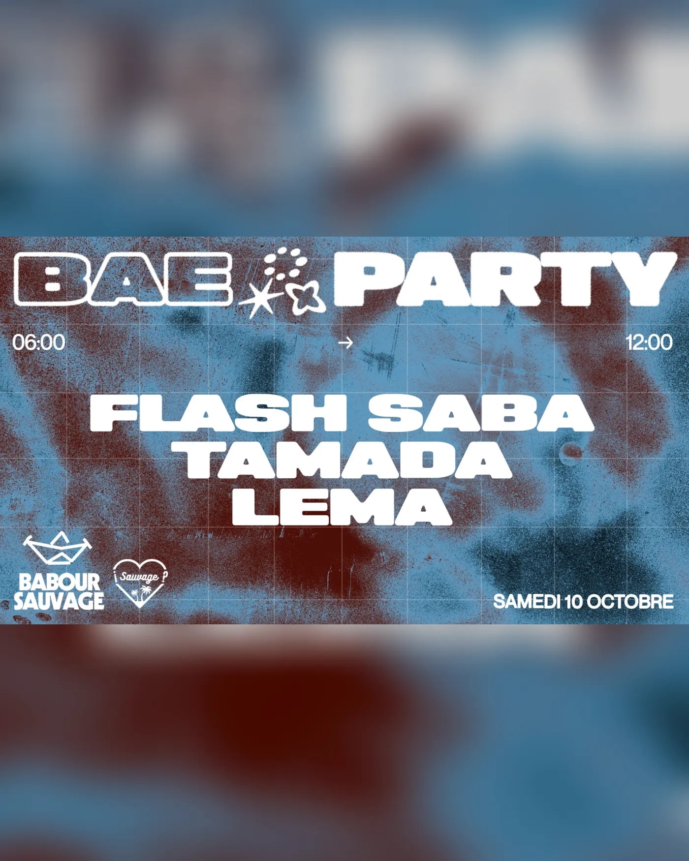 Affiche du concerto ¡After Bae Party #3?, Babour Sauvage