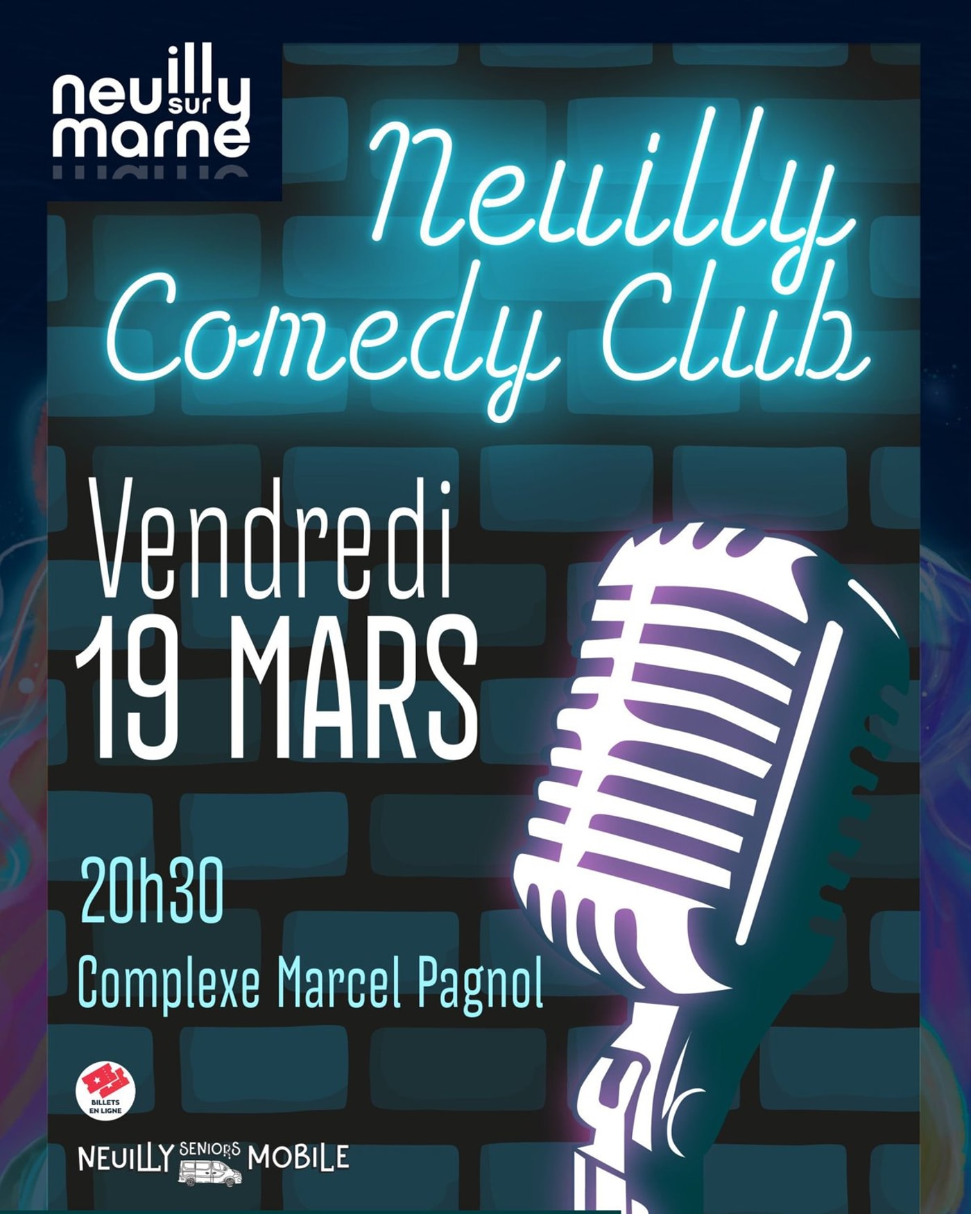 Cartel del espectáculo Neuilly comedy club, Salle des Fêtes Marcel Pagnol