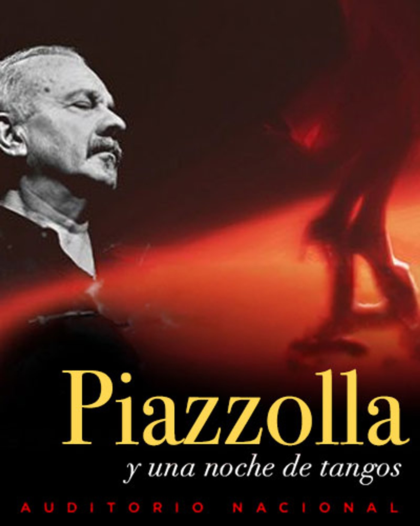 Poster for the concert Piazzolla y Una Noche de Tangos, Auditorio Nacional de Madrid