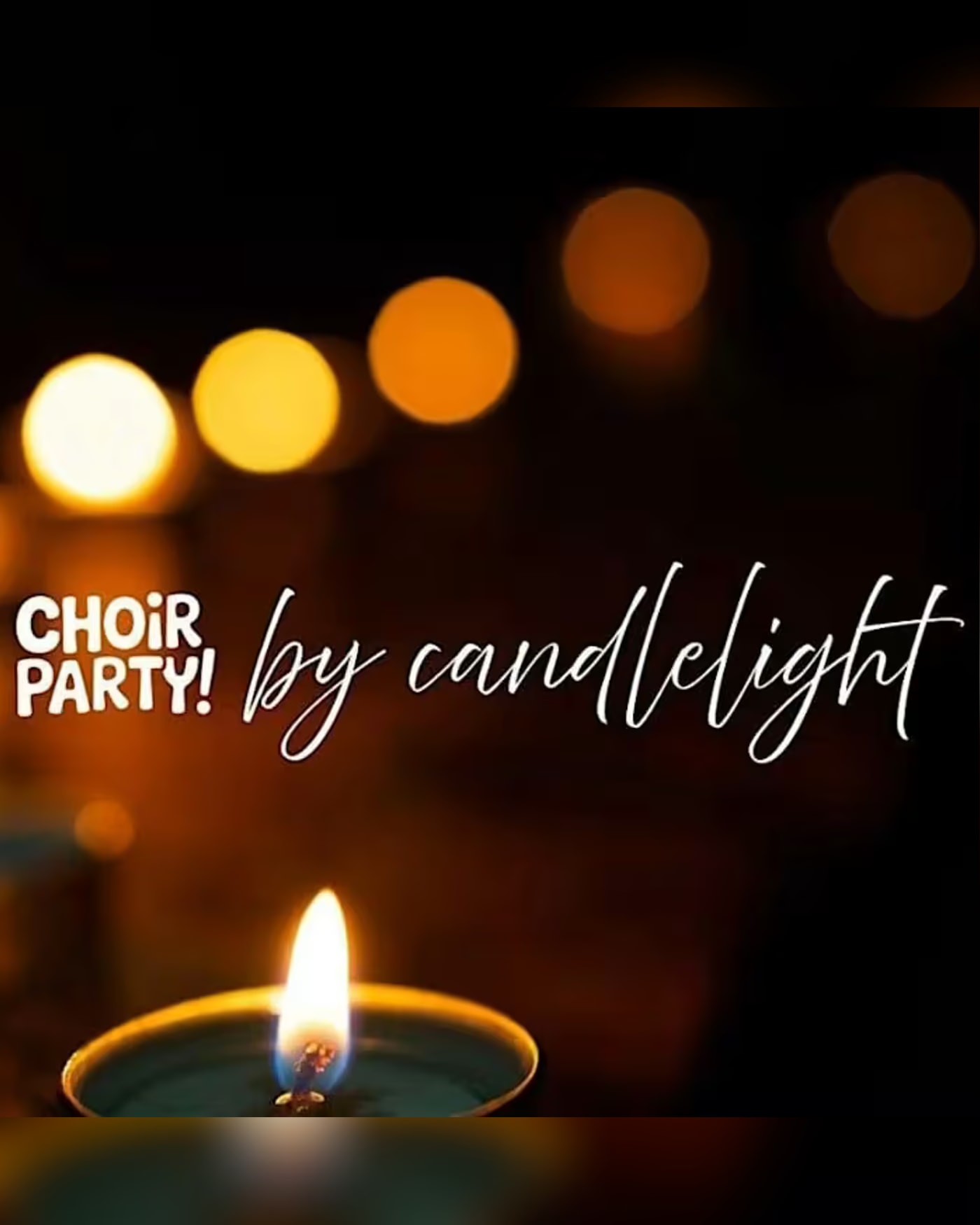 Affiche du concerto Choir Party by Candlelight: the big Christmas singalong for everyone, Assembly Roxy