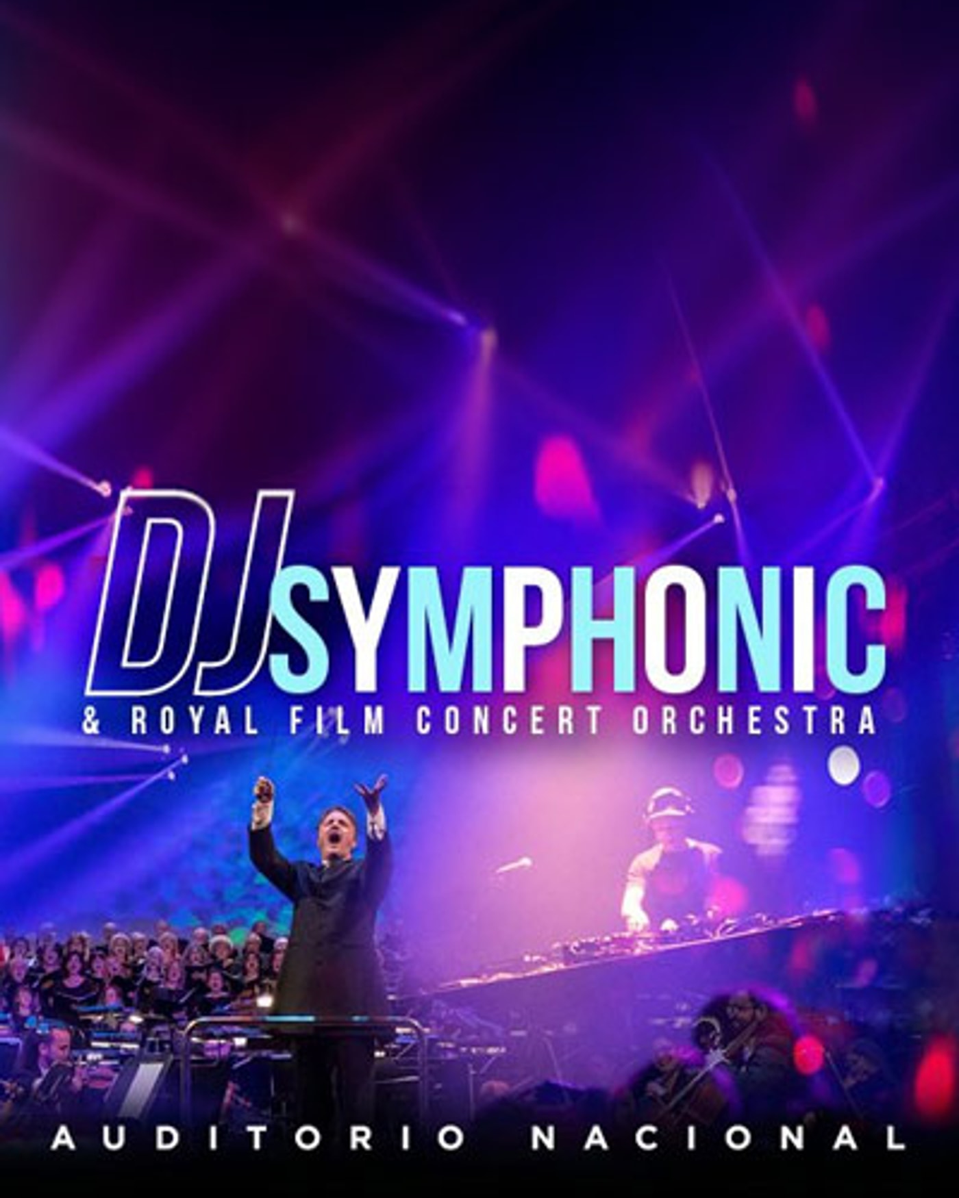 Cartel del concierto DJ Symphonic & Royal Film Concert Orchestra, Auditorio Nacional de Madrid