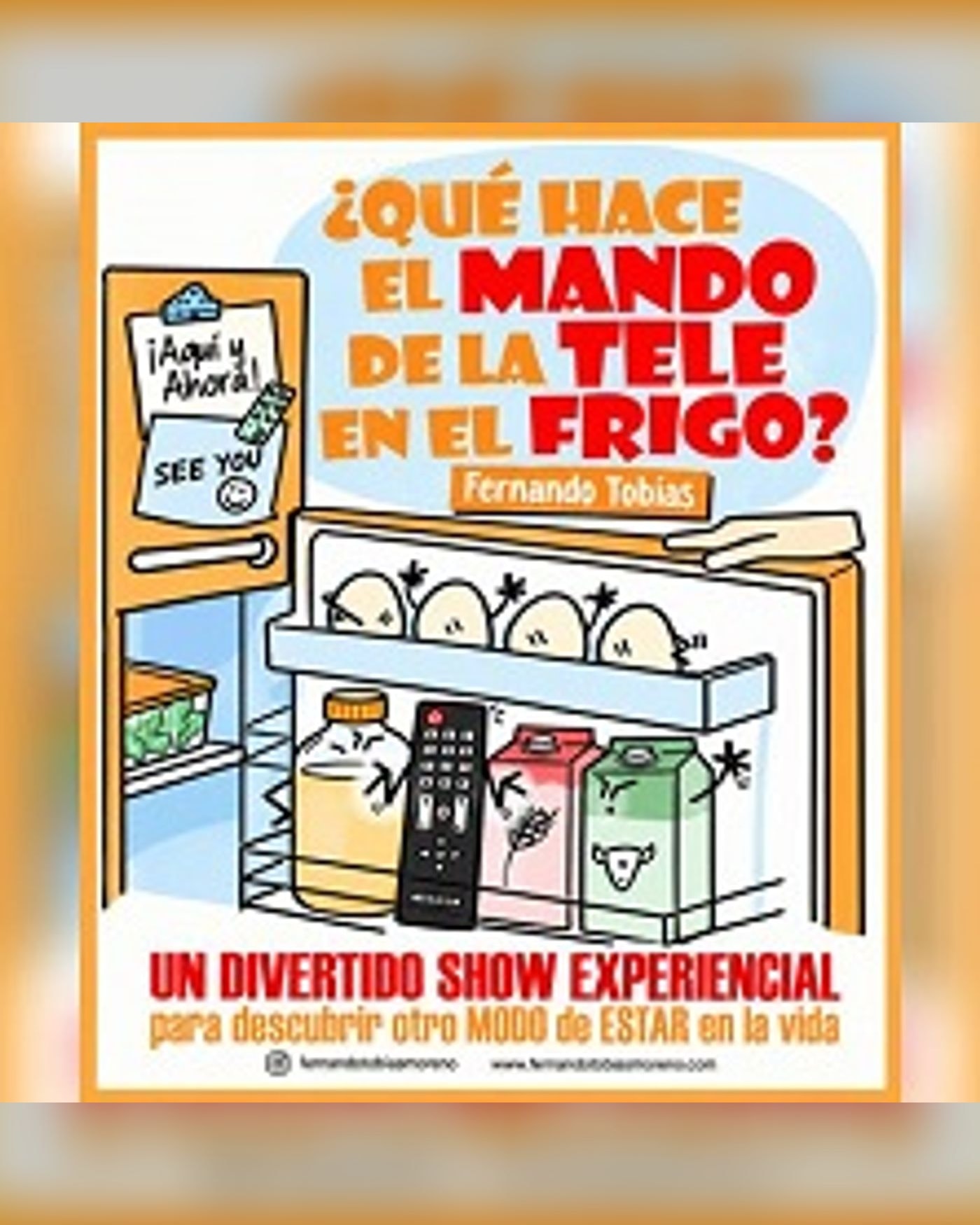 Affiche du spectacle ¿Qué hace el mando de la Tv en el frigo?, La Butaca Amarilla