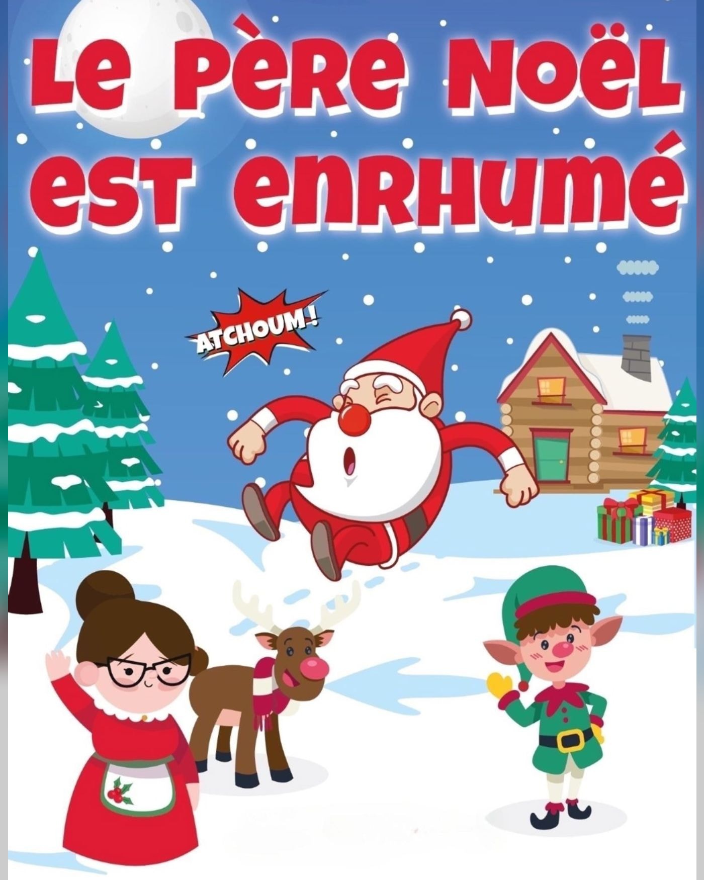 Cartel del espectáculo Le Père Noël est enrhumé, Coul' Theatre