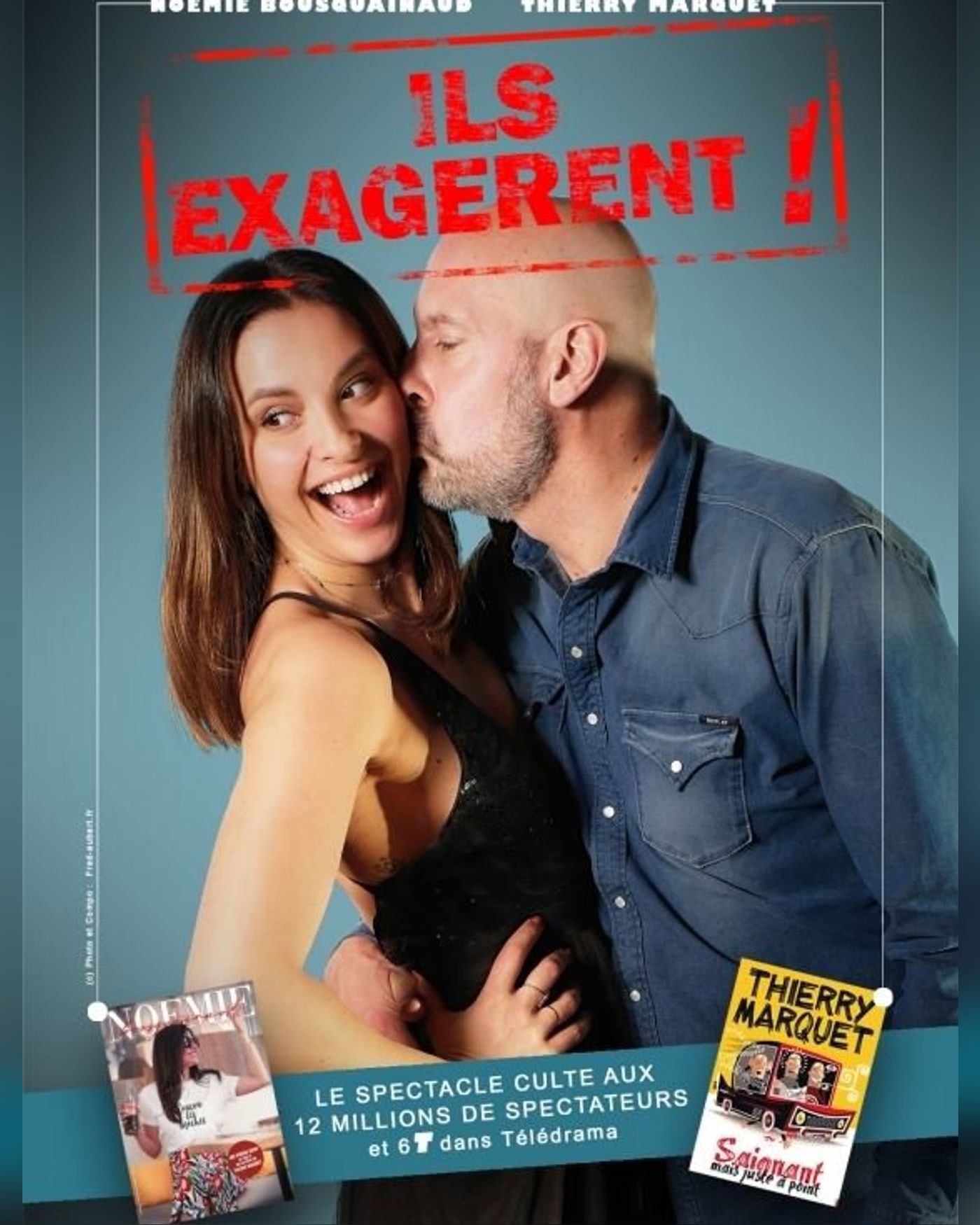 Cartel de Ils Exagèrent - Gira