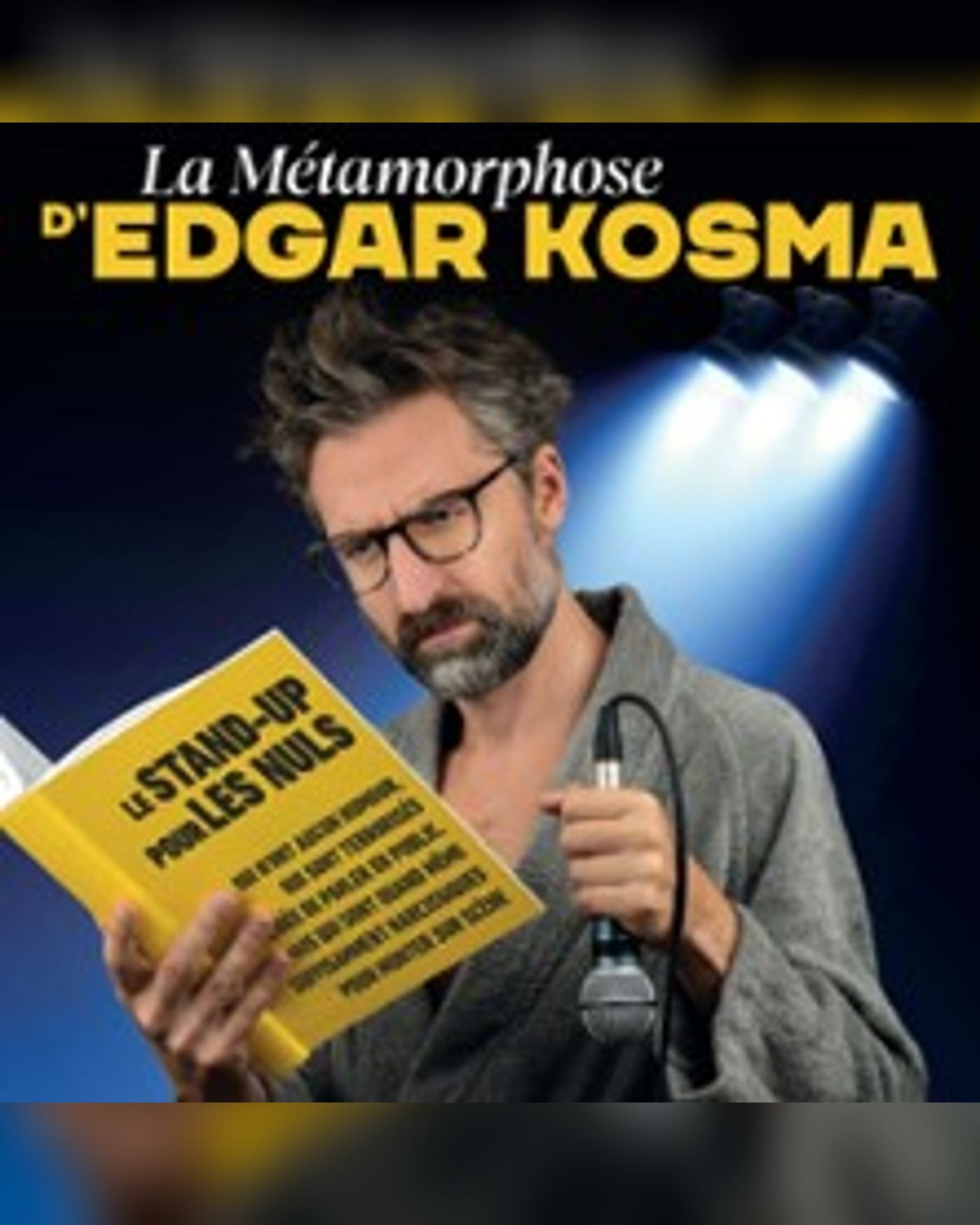 Affiche du spettacolo La Métamorphose d'Edgar Kosma, La Comédie St-Michel - Petite Salle