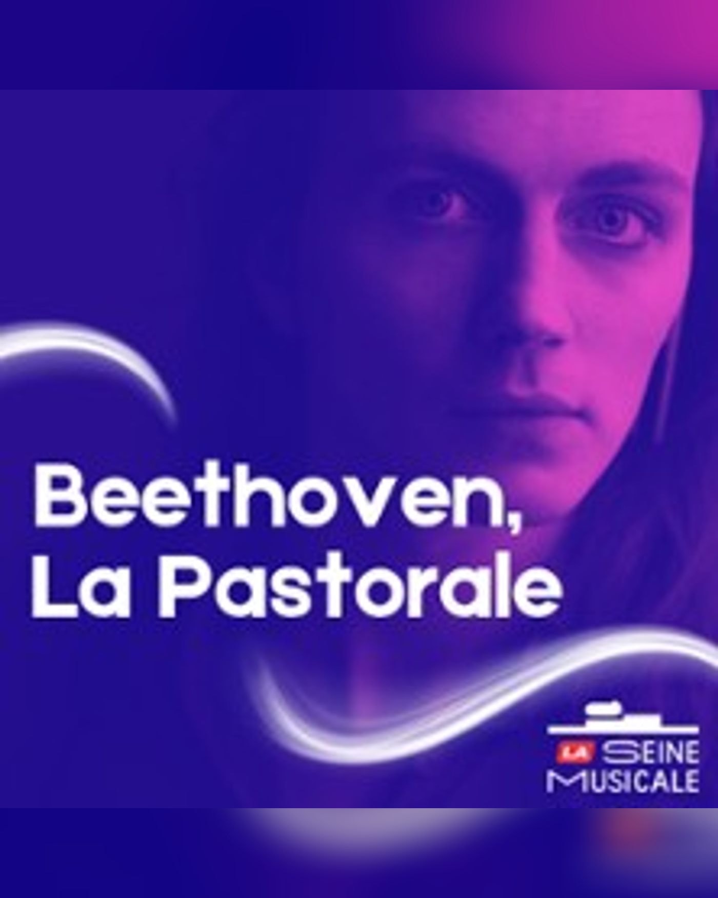 Affiche du Konzert Beethoven, La Pastorale - Orchestre Colonne, Auditorium de La Seine Musicale