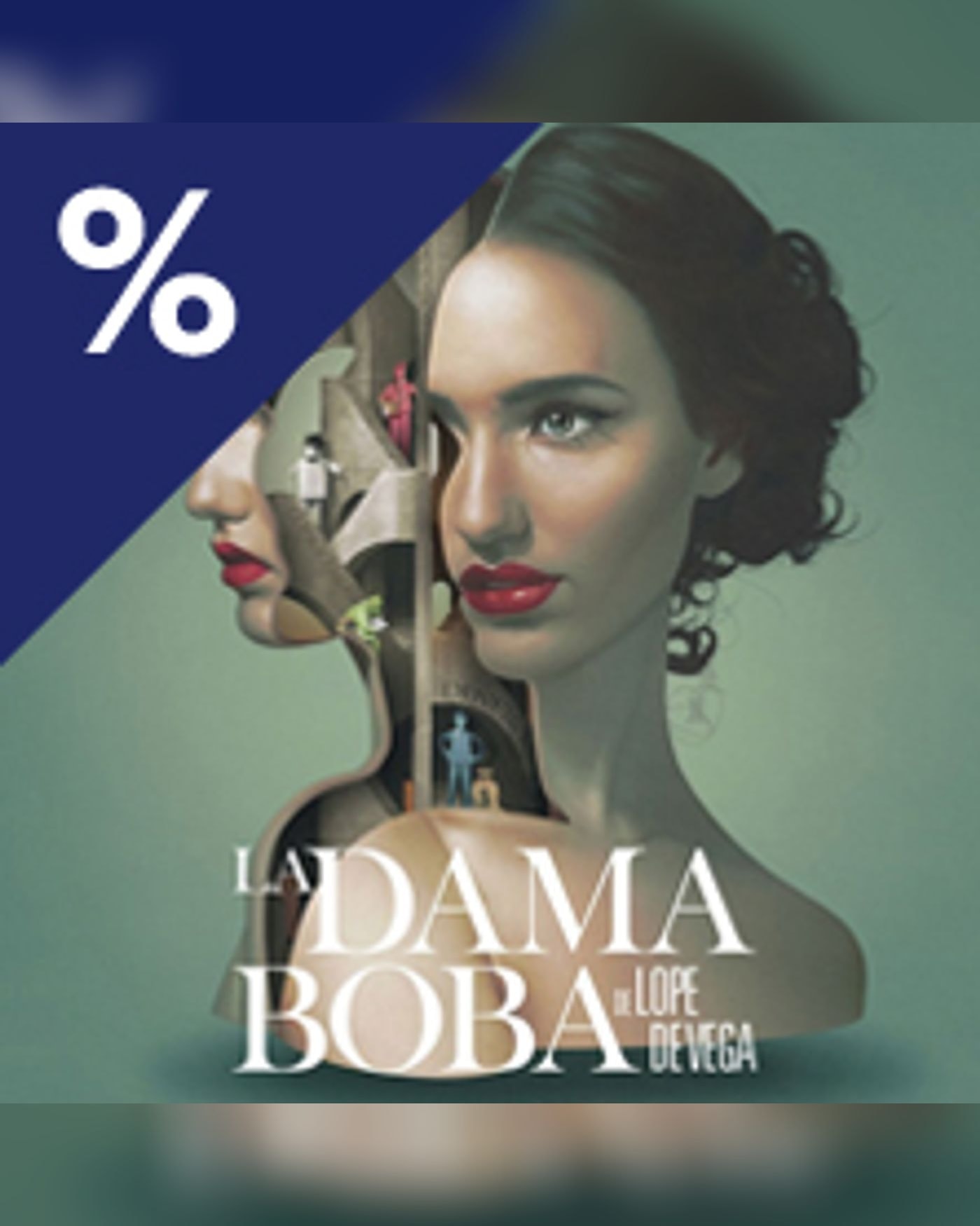 Cartel del espectáculo La dama boba, Nave de Terneras
