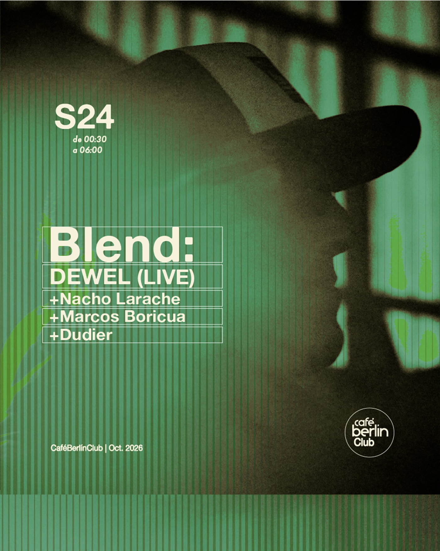 Poster for the concert Blend · Dewel (live) + Nacho Larache + Marco Boricua + Dudier, berlinClub