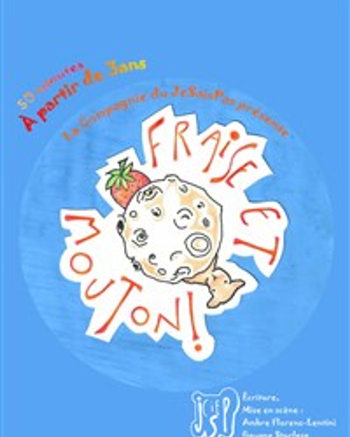 Affiche de l’Aufführung Fraise et mouton, Théâtre Le Petit Manoir