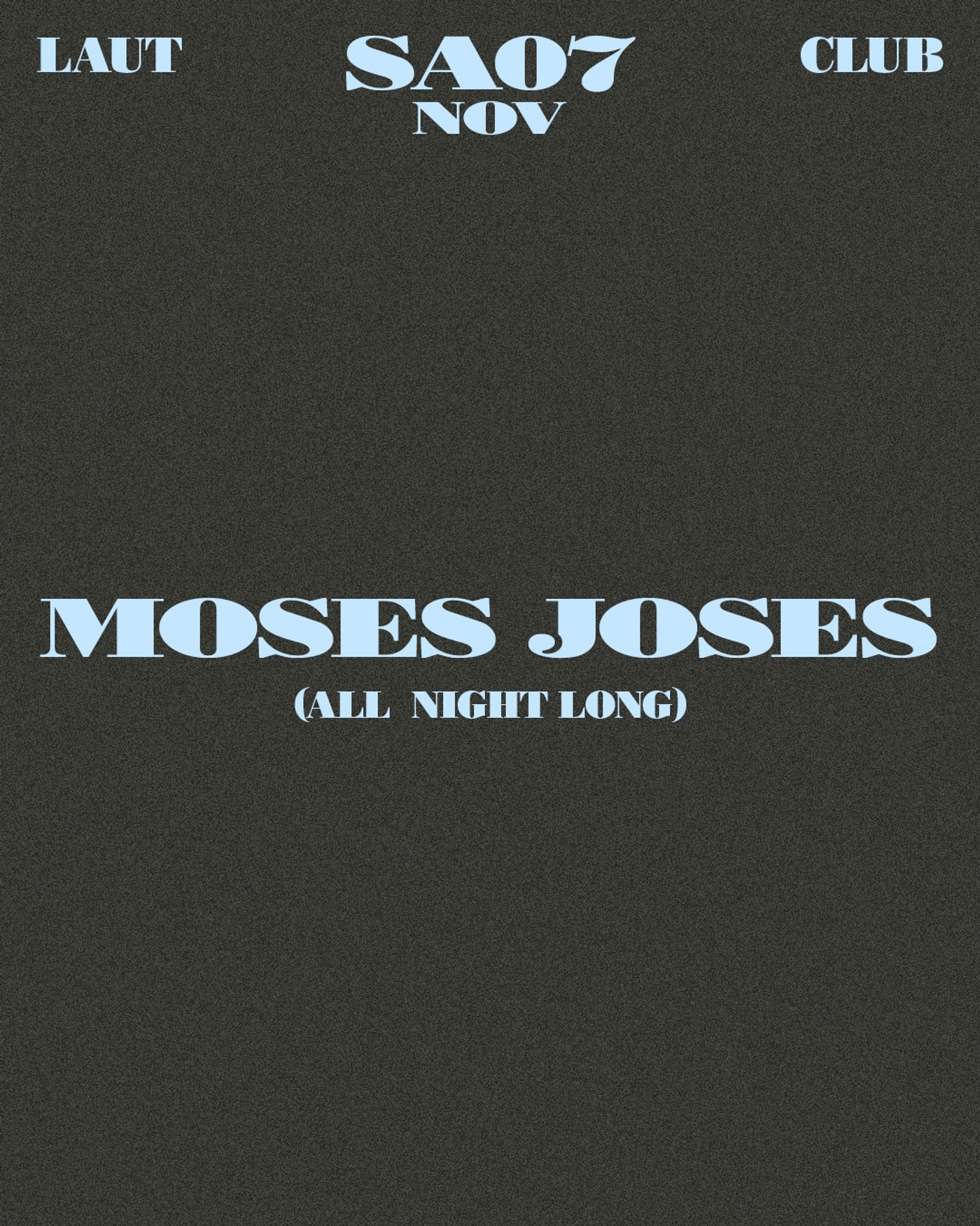 Cartel del concierto Moses Joses, Laut