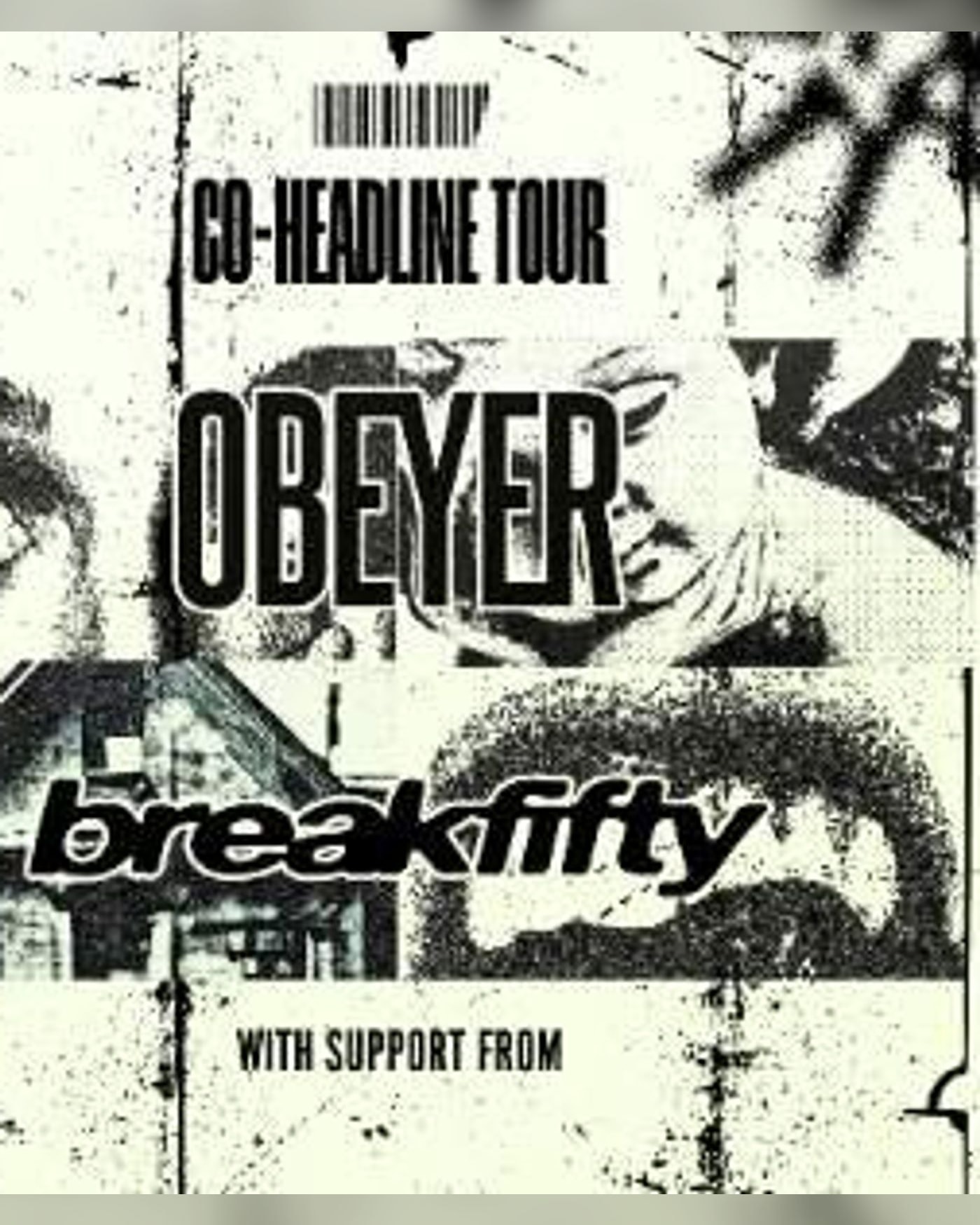 Poster for the concert Break Fifty & Obeyer, Manchester The Deaf Institute.